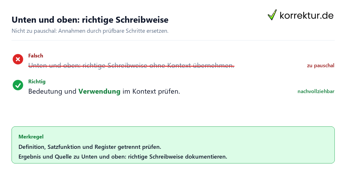 Ungeeignete und belastbare Vorgehensweise bei Unten und oben: richtige Schreibweise