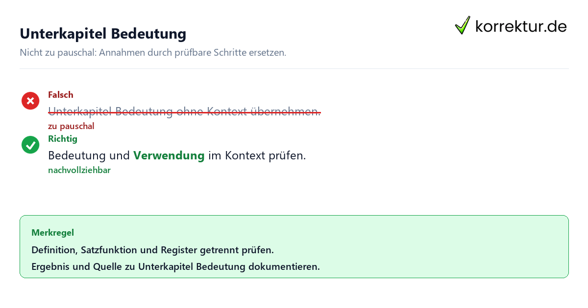 Ungeeignete und belastbare Vorgehensweise bei Unterkapitel Bedeutung