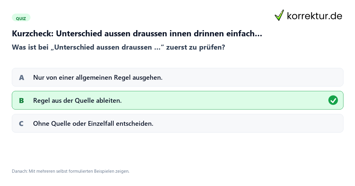 Unterschied aussen draussen innen drinnen einfach erklärt mit einem Kurzquiz zum sinnvollen nächsten Schritt