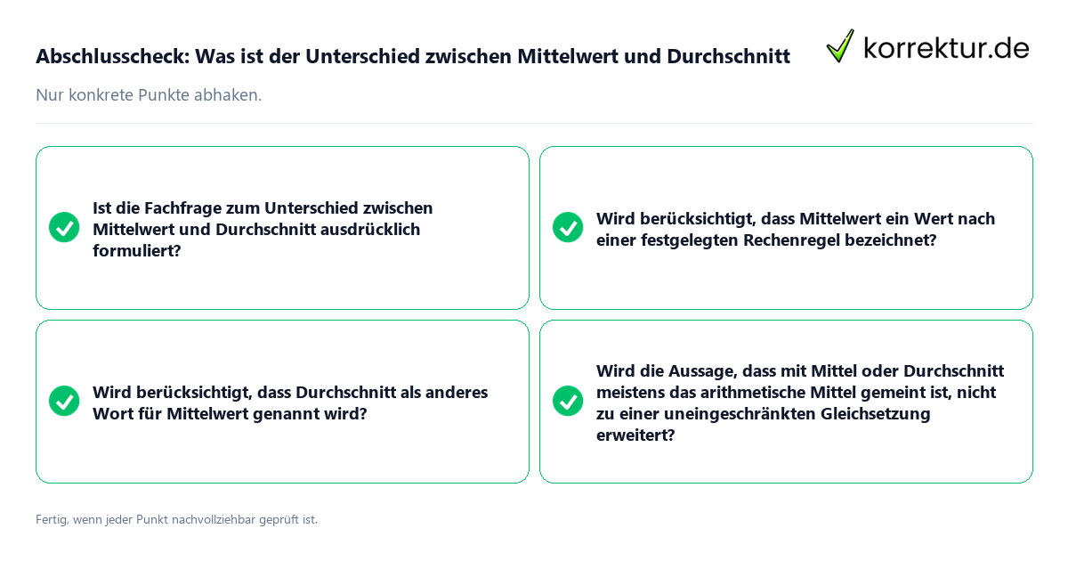 Konkreter Abschlusscheck zu Was ist der Unterschied zwischen Mittelwert und Durchschnitt