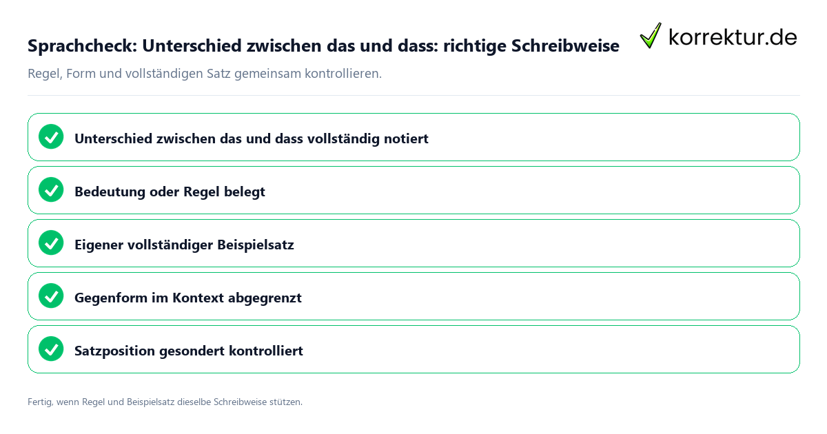 Konkreter Sprachcheck zu Unterschied zwischen das und dass: richtige Schreibweise mit Regel und vollständigem Beispielsatz
