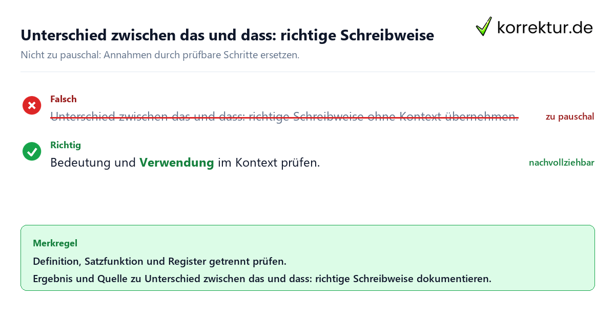 Ungeeignete und belastbare Vorgehensweise bei Unterschied zwischen das und dass: richtige Schreibweise