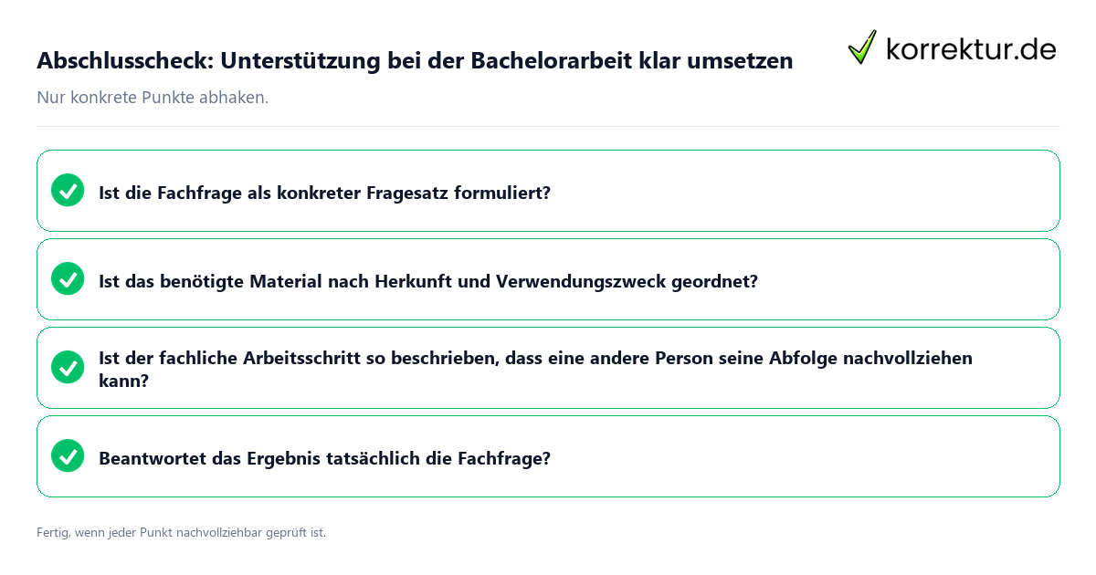 Abschlusscheck: Unterstützung bei der Bachelorarbeit klar umsetzen Konkreter Abschlusscheck zu Unterstützung bei der Bachelorarbeit klar umsetzen