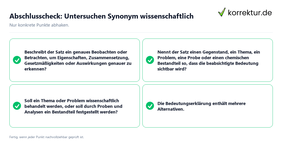 Konkreter Abschlusscheck zu Untersuchen Synonym wissenschaftlich
