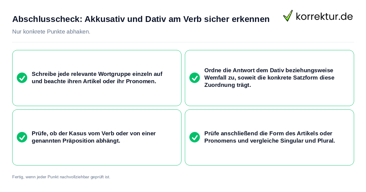 Konkreter Abschlusscheck zu Akkusativ und Dativ am Verb sicher erkennen