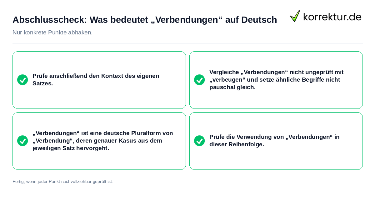 Abschlusscheck: Was bedeutet „Verbendungen“ auf Deutsch Konkreter Abschlusscheck zu Was bedeutet „Verbendungen“ auf Deutsch