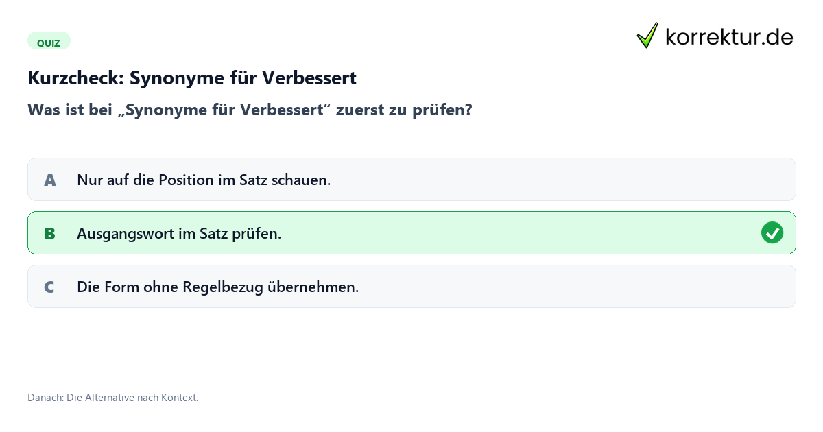 Synonyme für Verbessert mit einem Kurzquiz zum sinnvollen nächsten Schritt
