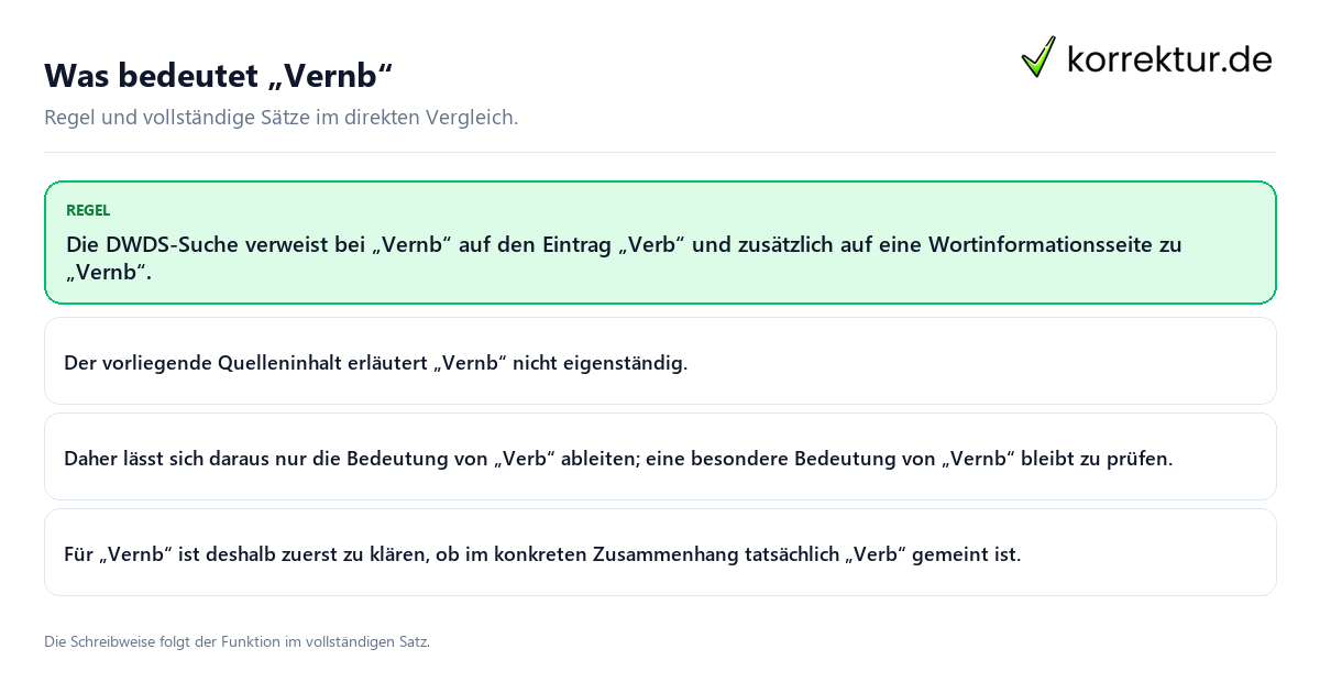 Konkrete Regel und vollständige Beispielsätze zu Was bedeutet „Vernb“