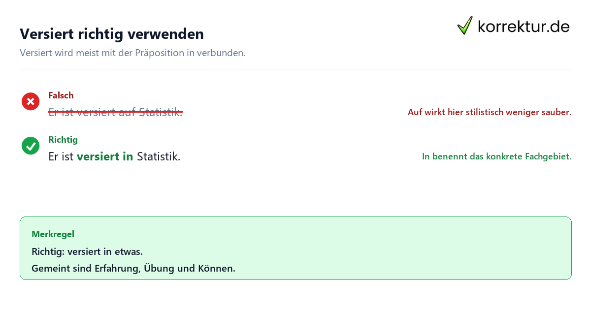 versiert Bedeutung: richtige Verwendung mit Präposition