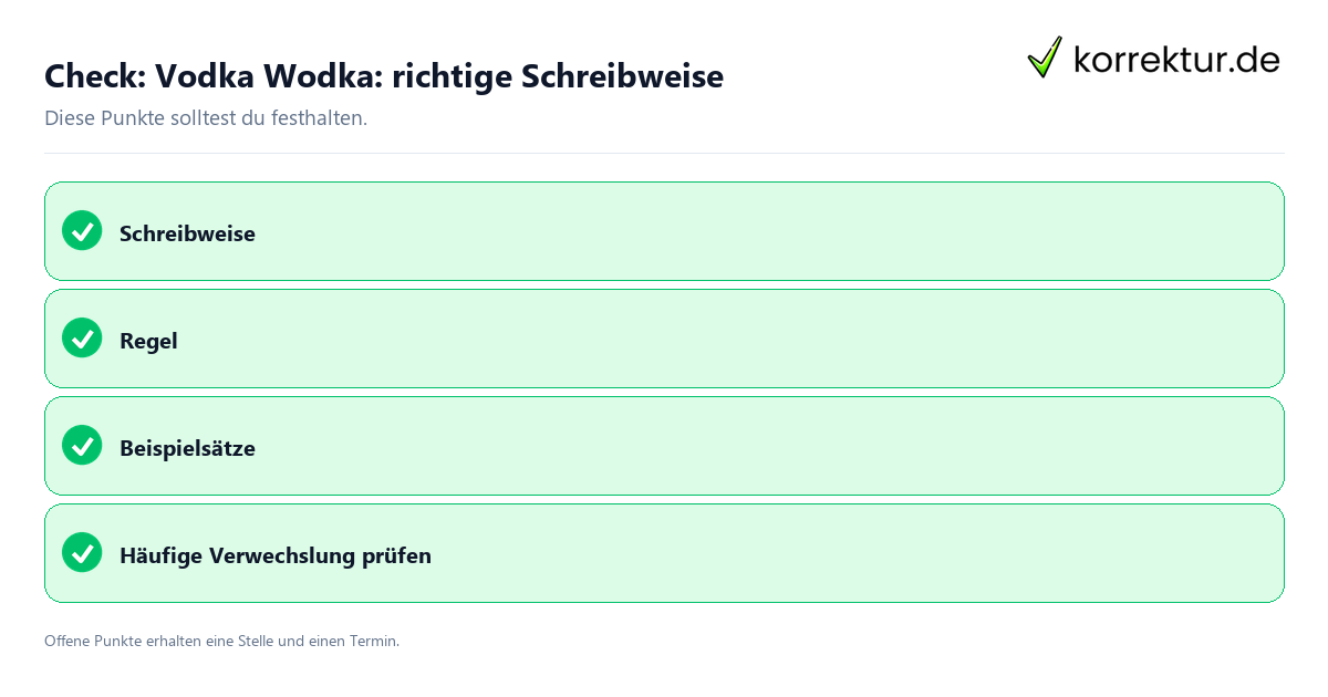 Vodka Wodka: richtige Schreibweise mit Checkliste für Unterlagen und nächste Schritte