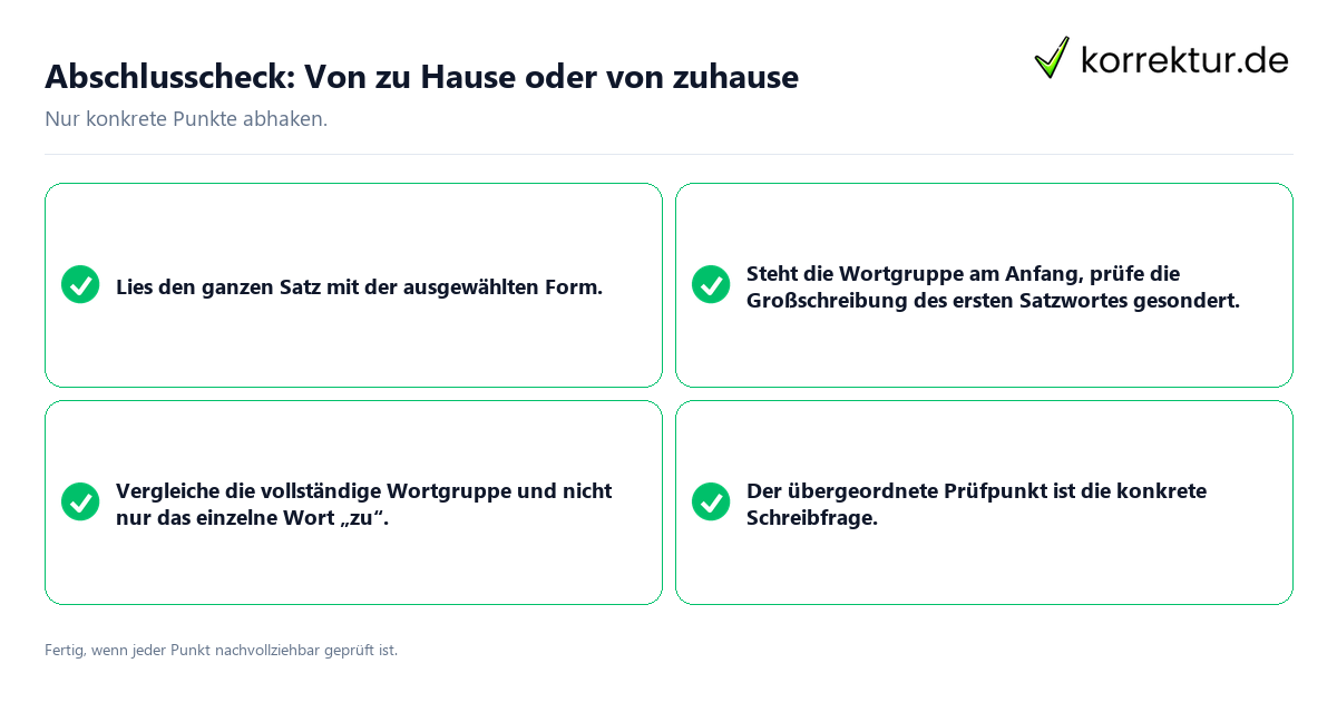 Konkreter Abschlusscheck zu Von zu Hause oder von zuhause