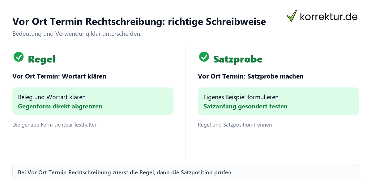 Vor Ort Termin Rechtschreibung: richtige Schreibweise mit Bedeutung und passender Verwendung im Vergleich