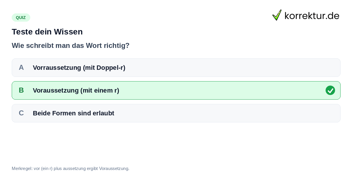 Quiz zur richtigen Schreibweise von Voraussetzung