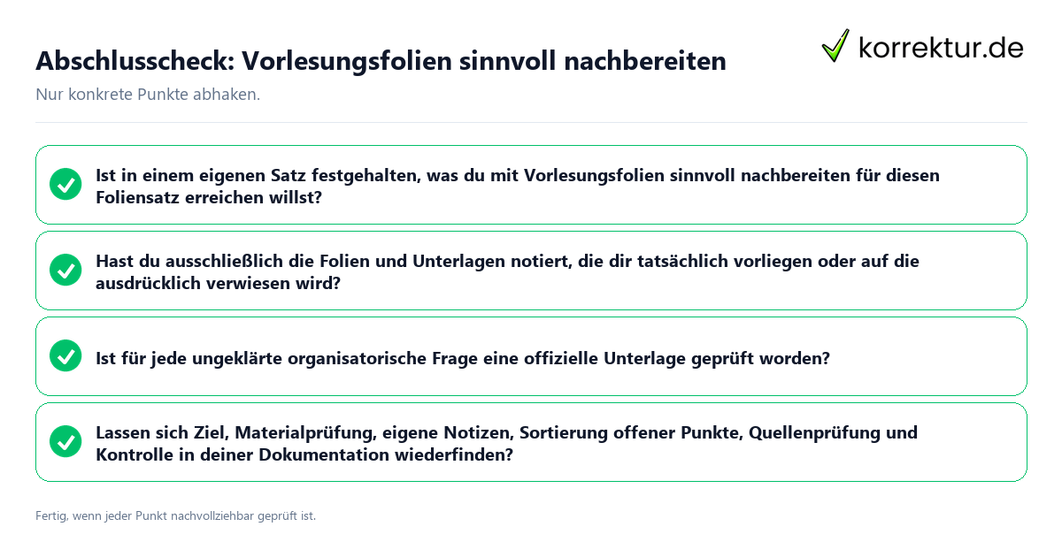 Konkreter Abschlusscheck zu Vorlesungsfolien sinnvoll nachbereiten