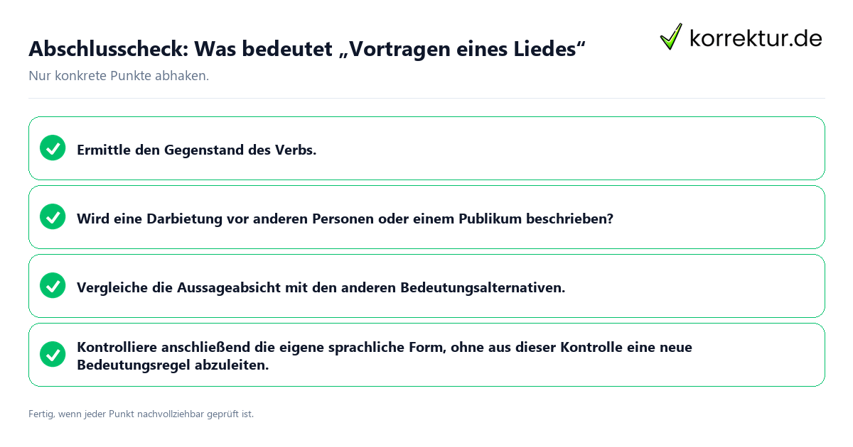 Konkreter Abschlusscheck zu Was bedeutet „Vortragen eines Liedes“