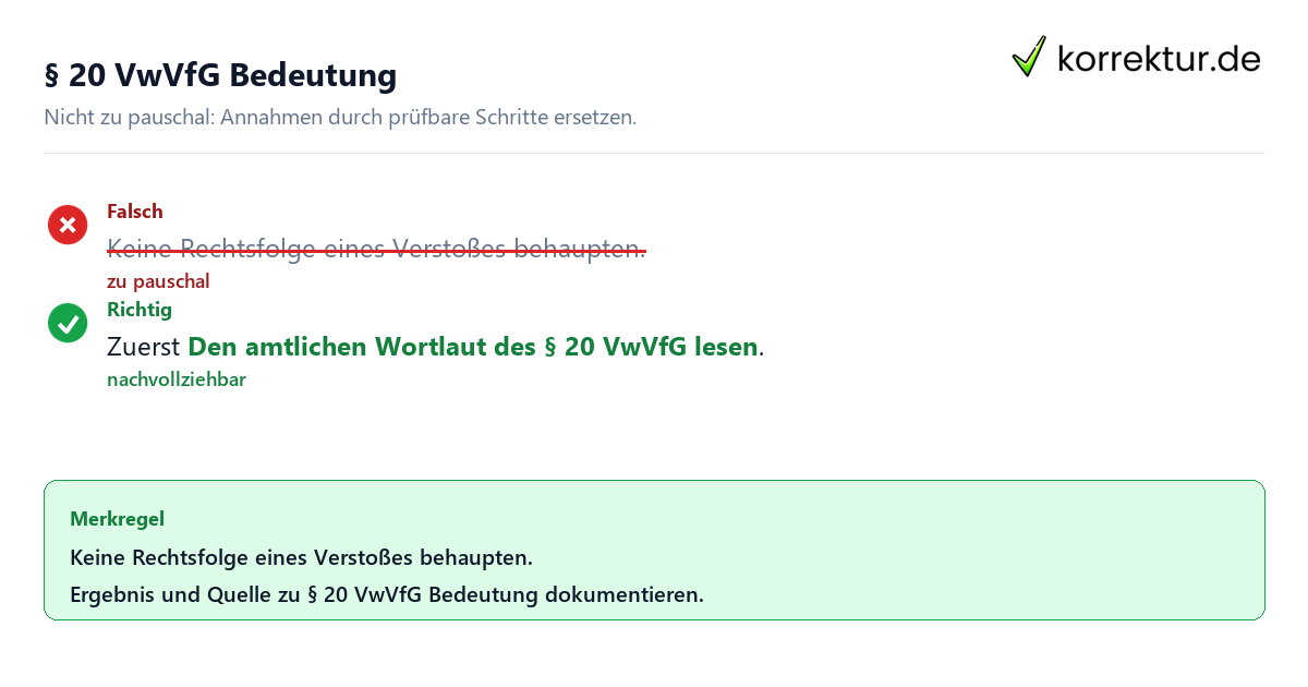 Ungeeignete und belastbare Vorgehensweise bei § 20 VwVfG Bedeutung