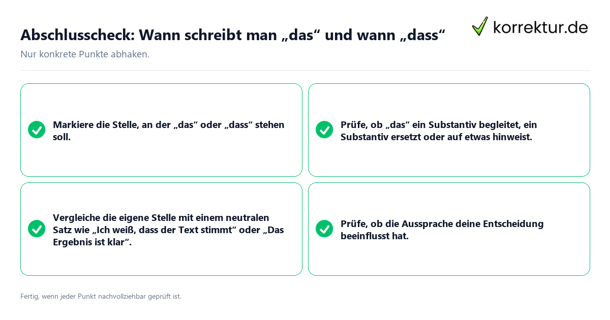 Konkreter Abschlusscheck zu Wann schreibt man „das“ und wann „dass“