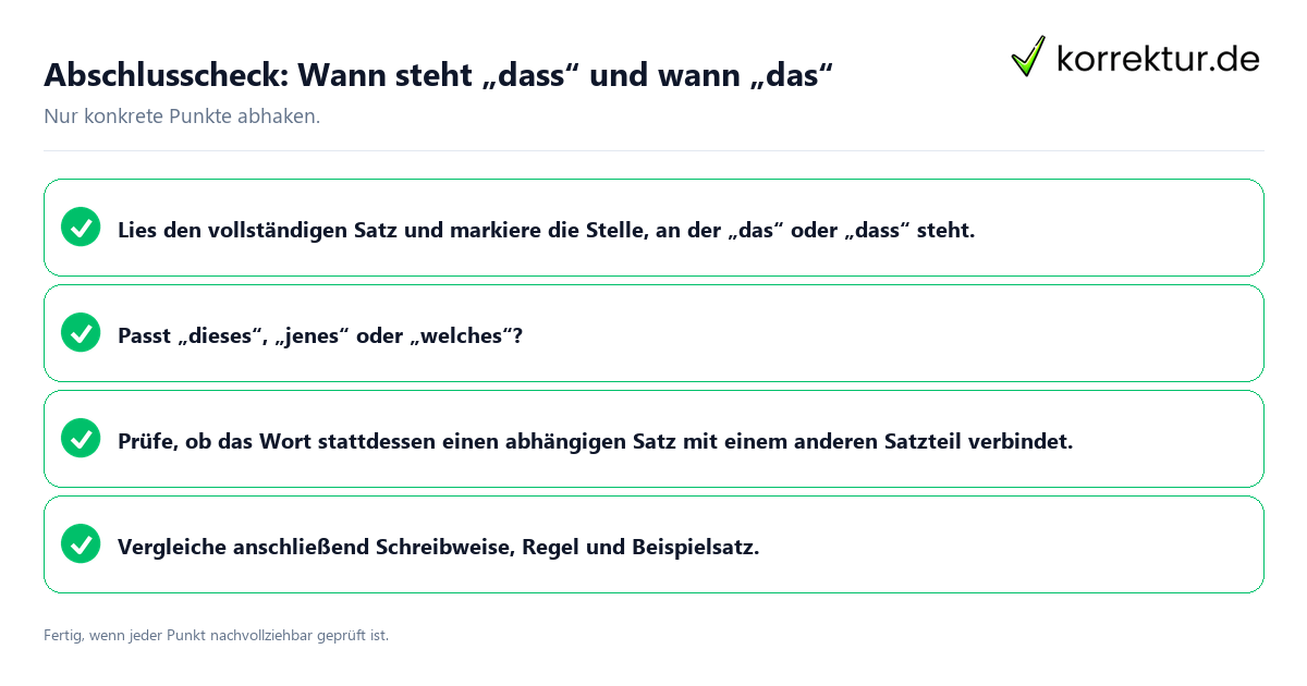 Konkreter Abschlusscheck zu Wann steht „dass“ und wann „das“