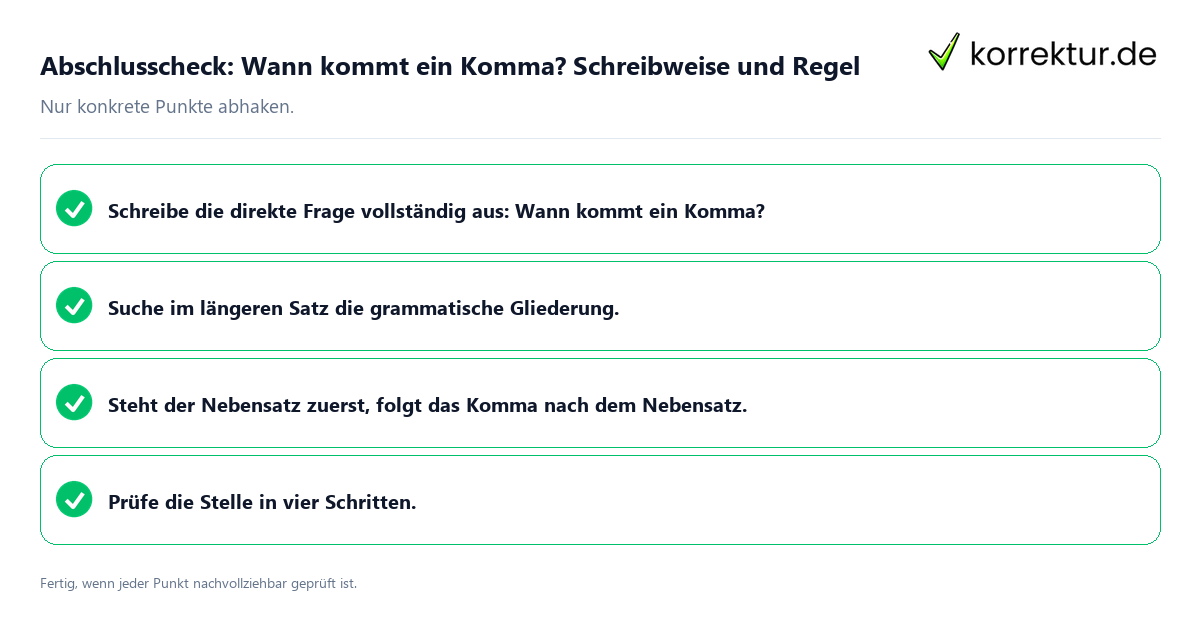 Konkreter Abschlusscheck zu Wann kommt ein Komma? Schreibweise und Regel