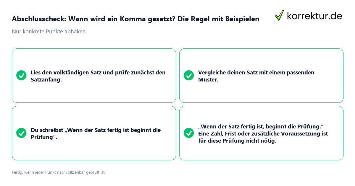 Konkreter Abschlusscheck zu Wann wird ein Komma gesetzt? Die Regel mit Beispielen