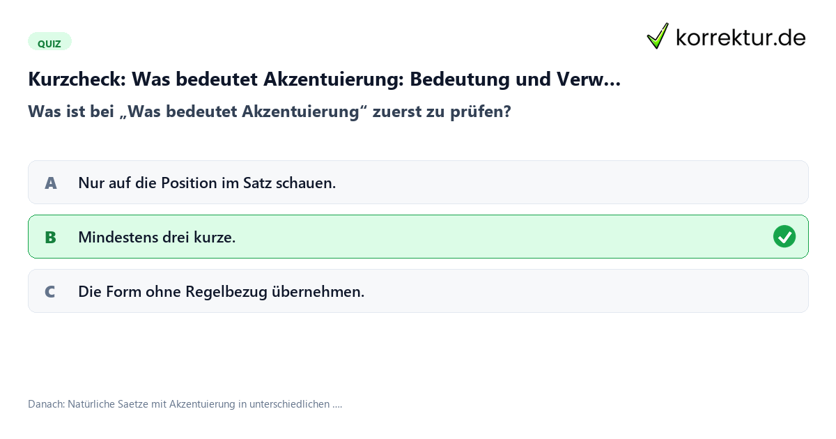 Kurzcheck: Was bedeutet Akzentuierung: Bedeutung und Verwendung Was bedeutet Akzentuierung: Bedeutung und Verwendung mit einem Kurzquiz zum sinnvollen nächsten Schritt