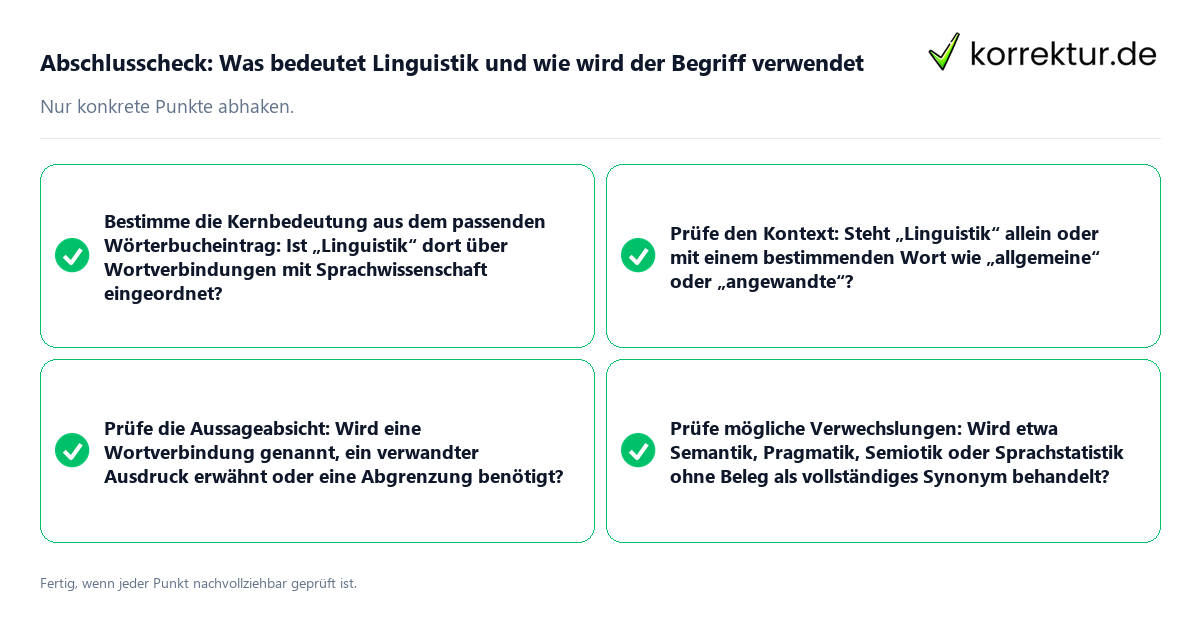 Konkreter Abschlusscheck zu Was bedeutet Linguistik und wie wird der Begriff verwendet