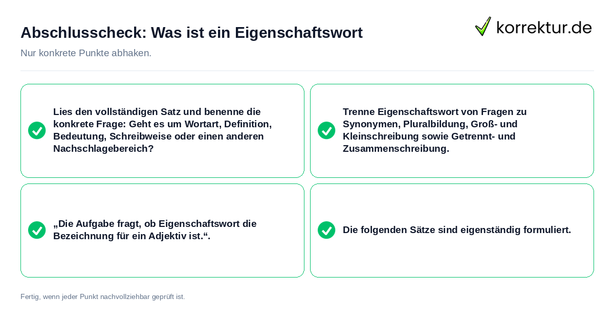Abschlusscheck: Was ist ein Eigenschaftswort Konkreter Abschlusscheck zu Was ist ein Eigenschaftswort