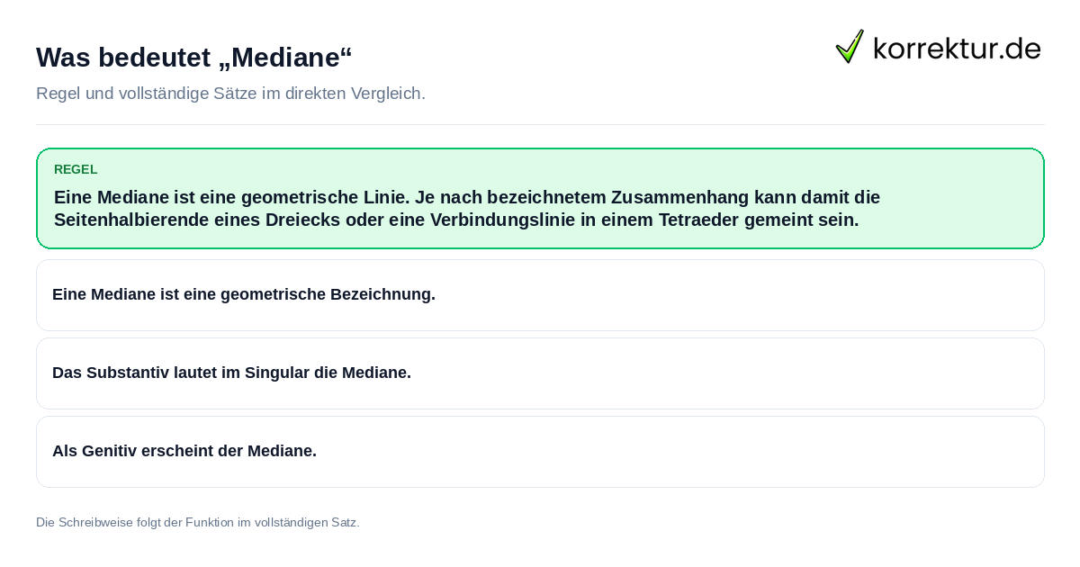Was bedeutet „Mediane“ Konkrete Regel und vollständige Beispielsätze zu Was bedeutet „Mediane“