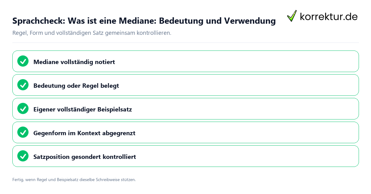 Sprachcheck: Was ist eine Mediane: Bedeutung und Verwendung Konkreter Sprachcheck zu Was ist eine Mediane: Bedeutung und Verwendung mit Regel und vollständigem Beispielsatz