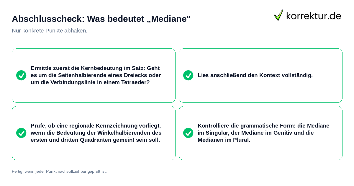 Abschlusscheck: Was bedeutet „Mediane“ Konkreter Abschlusscheck zu Was bedeutet „Mediane“
