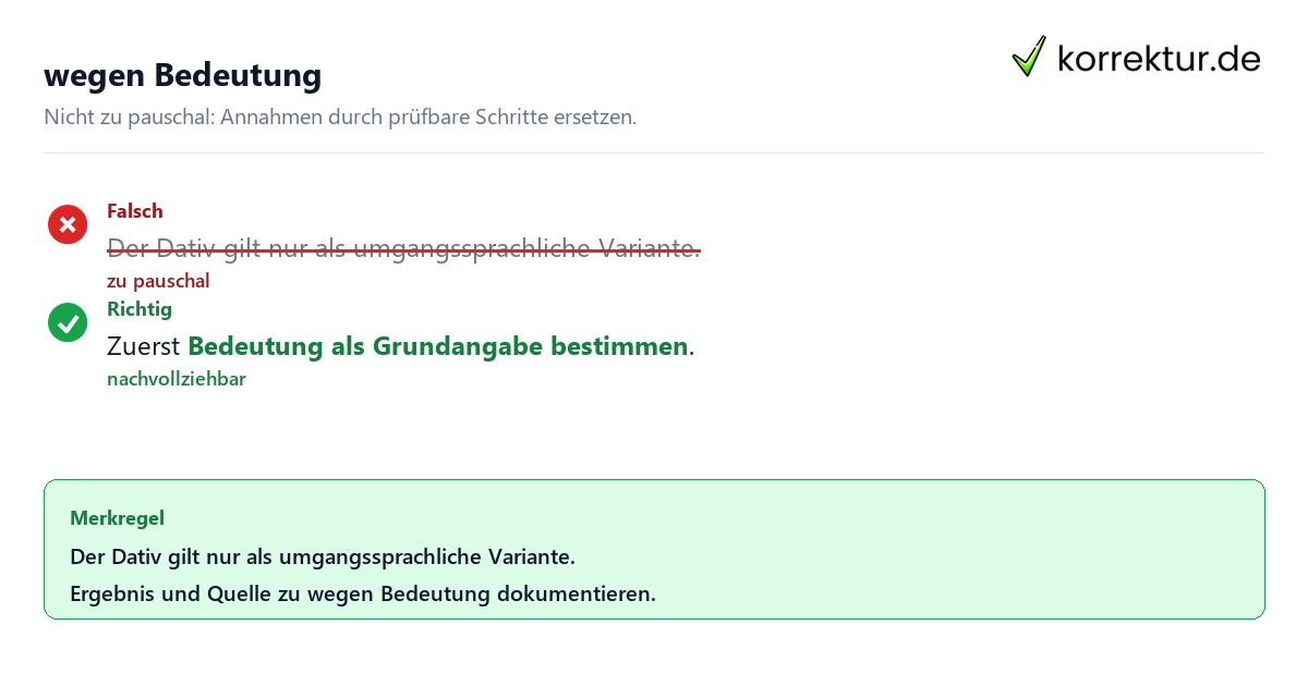 wegen Bedeutung Ungeeignete und belastbare Vorgehensweise bei wegen Bedeutung