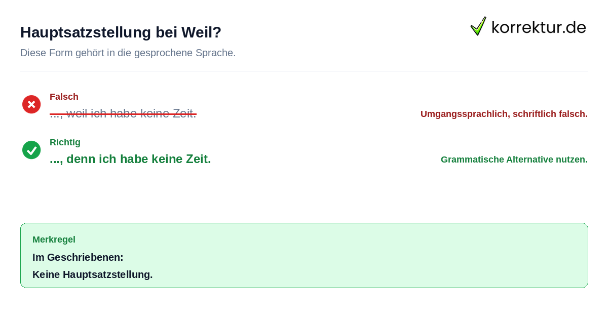 Hauptsatzstellung bei Weil? Fehlerhafte Weil Konstruktion in Schriftsprache korrigieren
