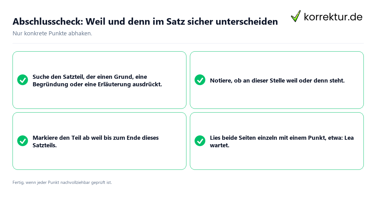 Konkreter Abschlusscheck zu Weil und denn im Satz sicher unterscheiden