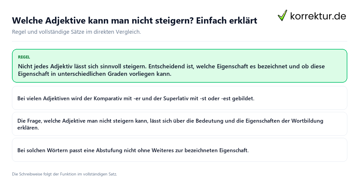 Konkrete Regel und vollständige Beispielsätze zu Welche Adjektive kann man nicht steigern? Einfach erklärt