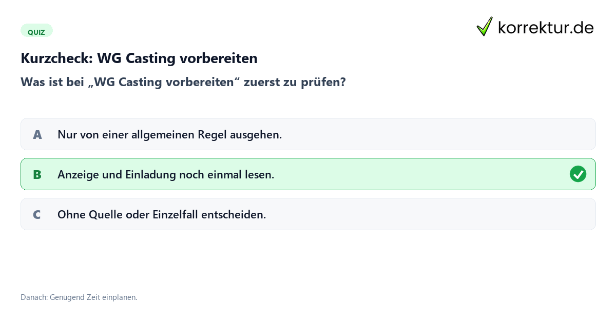 Kurzcheck: WG Casting vorbereiten WG Casting vorbereiten mit einem Kurzquiz zum sinnvollen nächsten Schritt