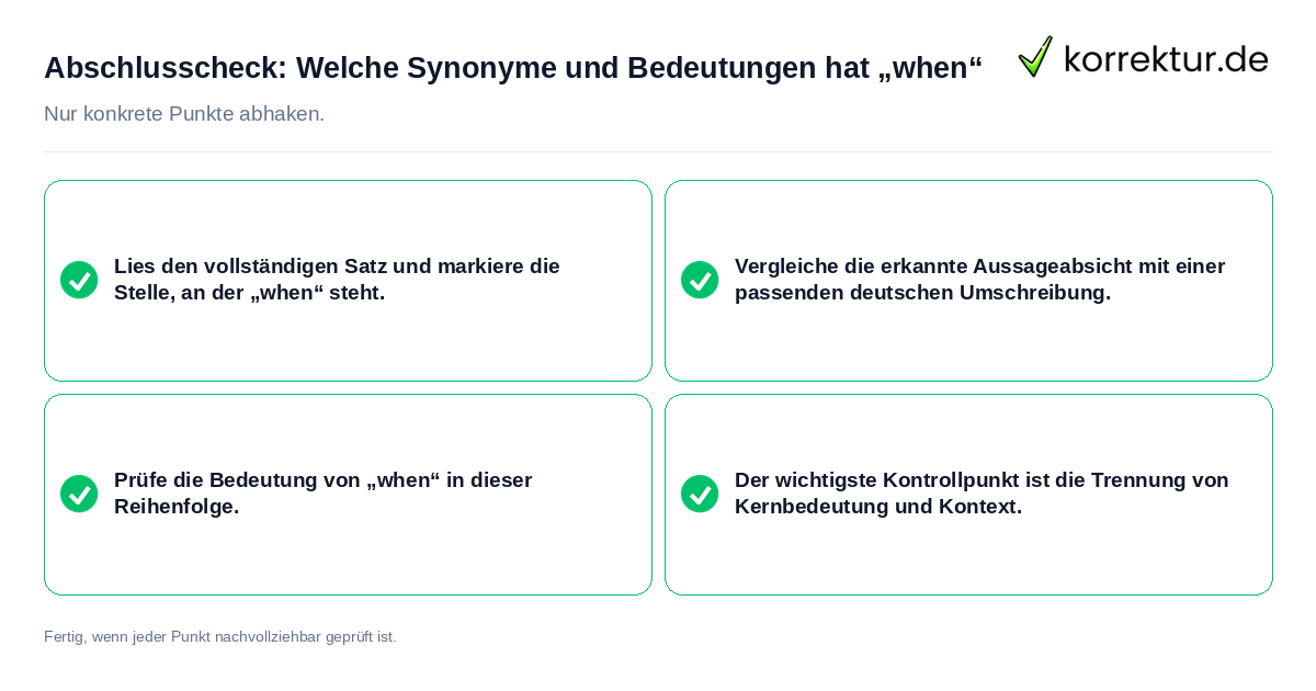 Konkreter Abschlusscheck zu Welche Synonyme und Bedeutungen hat „when“