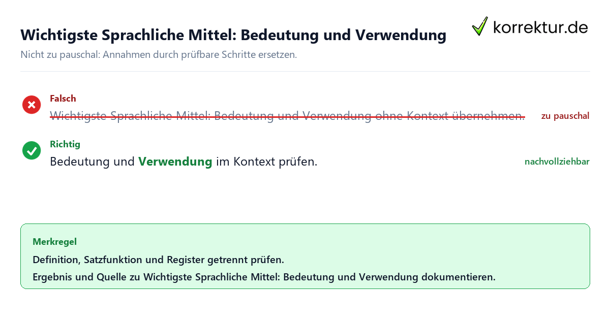 Ungeeignete und belastbare Vorgehensweise bei Wichtigste Sprachliche Mittel: Bedeutung und Verwendung
