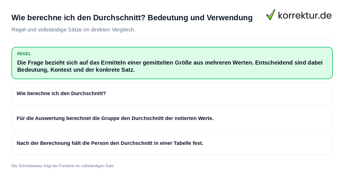 Konkrete Regel und vollständige Beispielsätze zu Wie berechne ich den Durchschnitt?