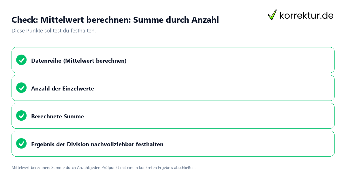 Check: Mittelwert berechnen: Summe durch Anzahl Mittelwert berechnen: Summe durch Anzahl mit einer themenspezifischen Checkliste