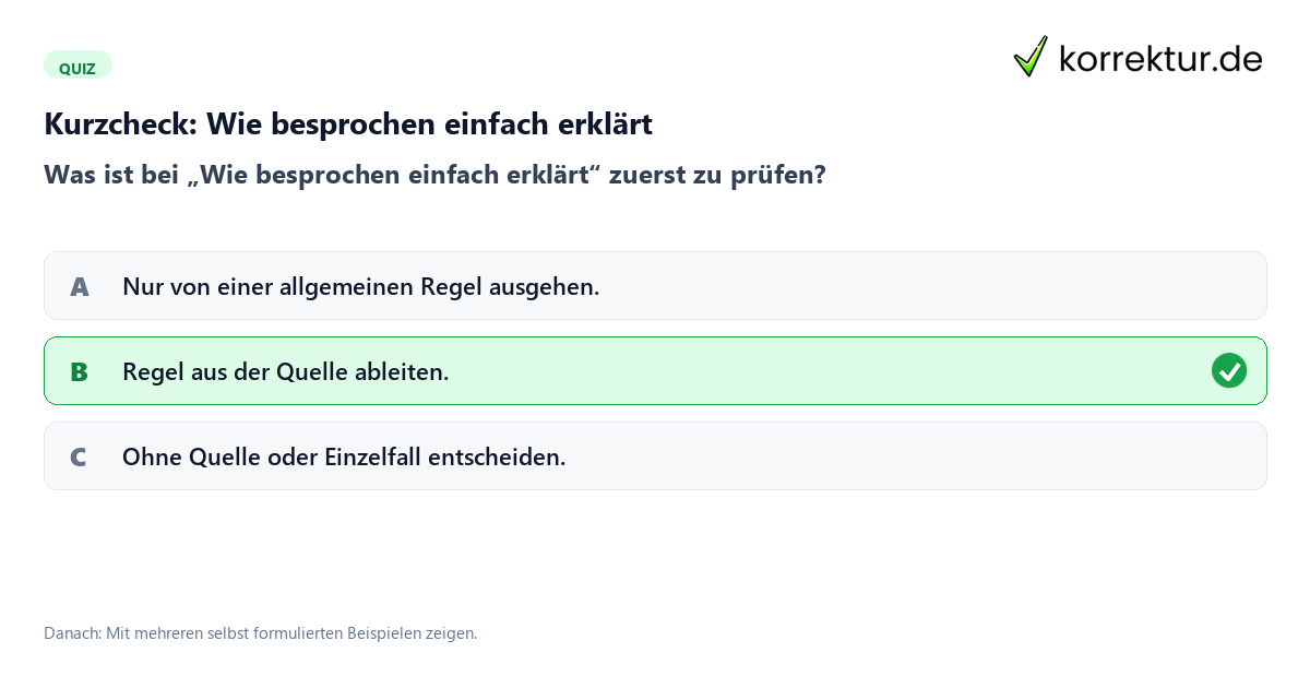 Wie besprochen einfach erklärt mit einem Kurzquiz zum sinnvollen nächsten Schritt