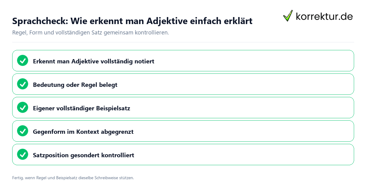 Konkreter Sprachcheck zu Wie erkennt man Adjektive einfach erklärt mit Regel und vollständigem Beispielsatz