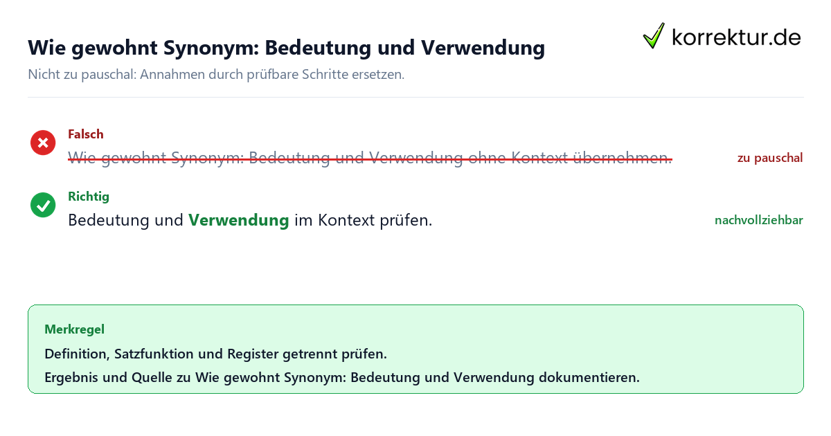 Ungeeignete und belastbare Vorgehensweise bei Wie gewohnt Synonym: Bedeutung und Verwendung
