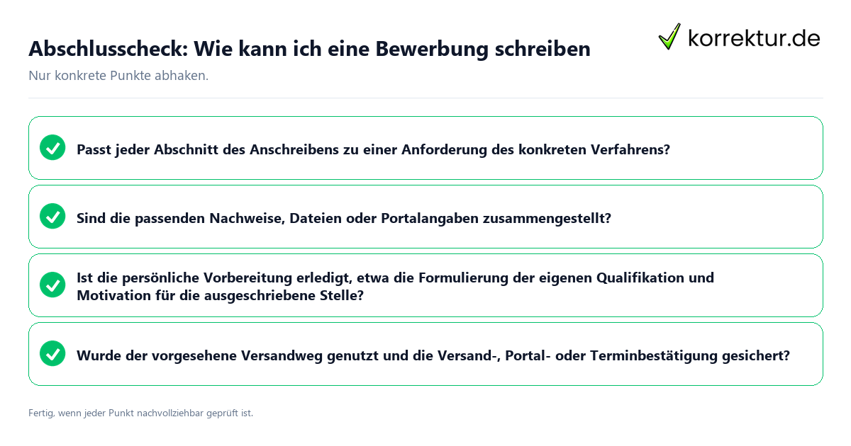 Konkreter Abschlusscheck zu Wie kann ich eine Bewerbung schreiben
