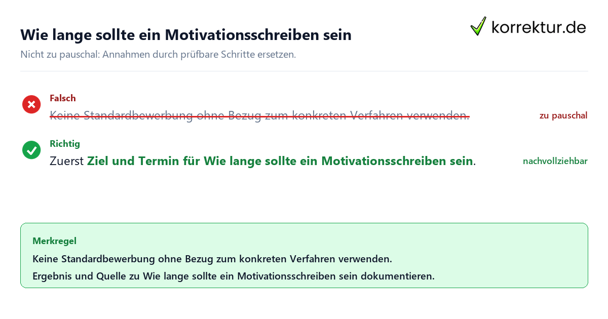 Ungeeignete und belastbare Vorgehensweise bei Wie lange sollte ein Motivationsschreiben sein