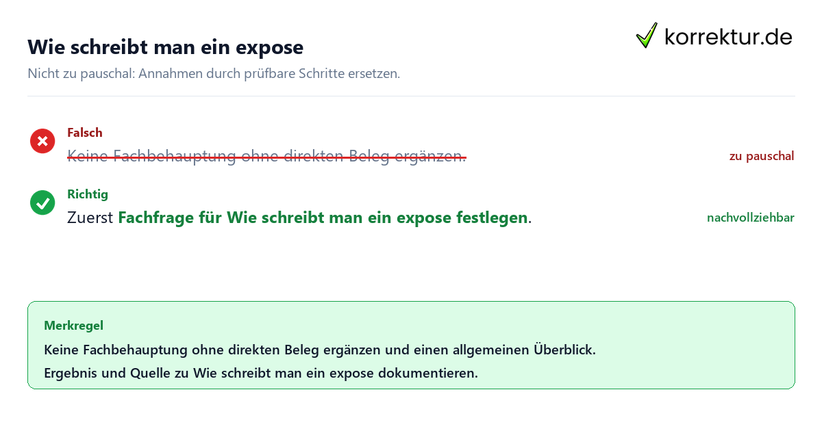 Ungeeignete und belastbare Vorgehensweise bei Wie schreibt man ein expose