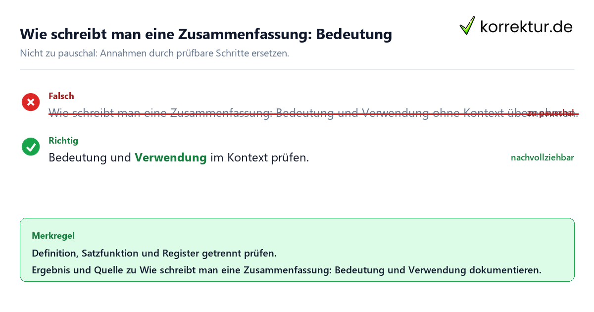 Ungeeignete und belastbare Vorgehensweise bei Wie schreibt man eine Zusammenfassung: Bedeutung und Verwendung