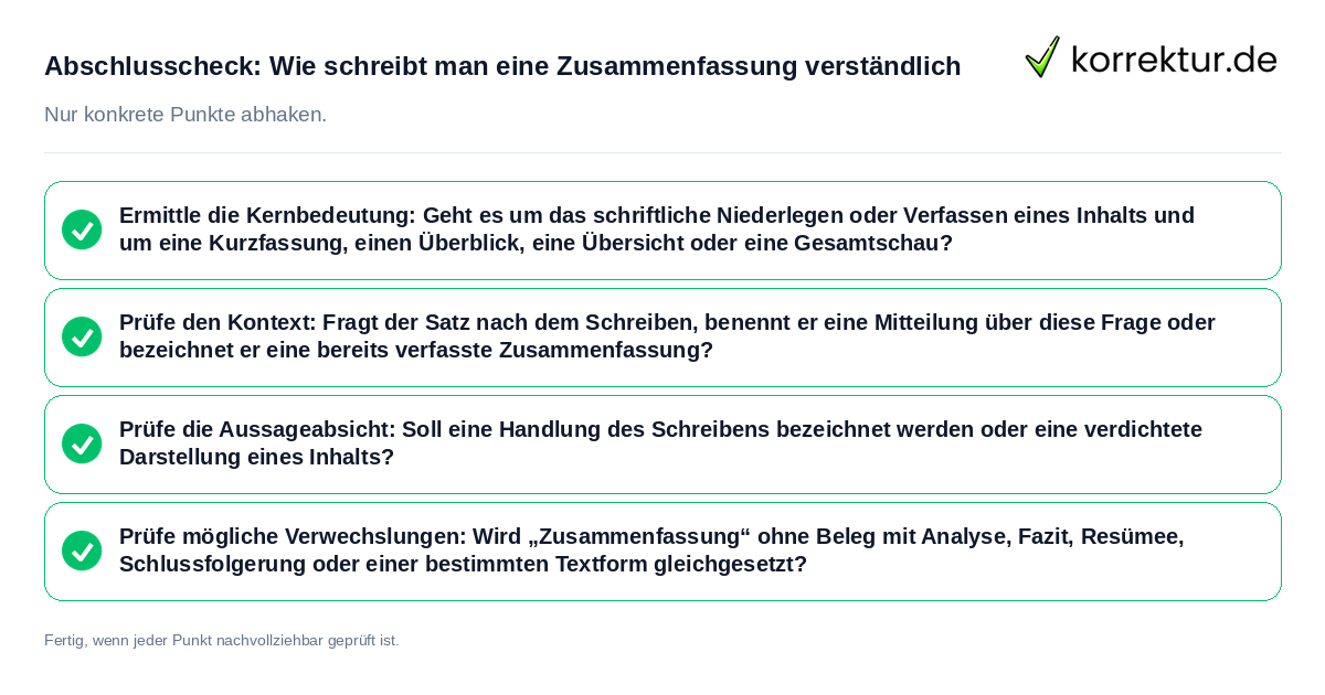 Konkreter Abschlusscheck zu Wie schreibt man eine Zusammenfassung verständlich