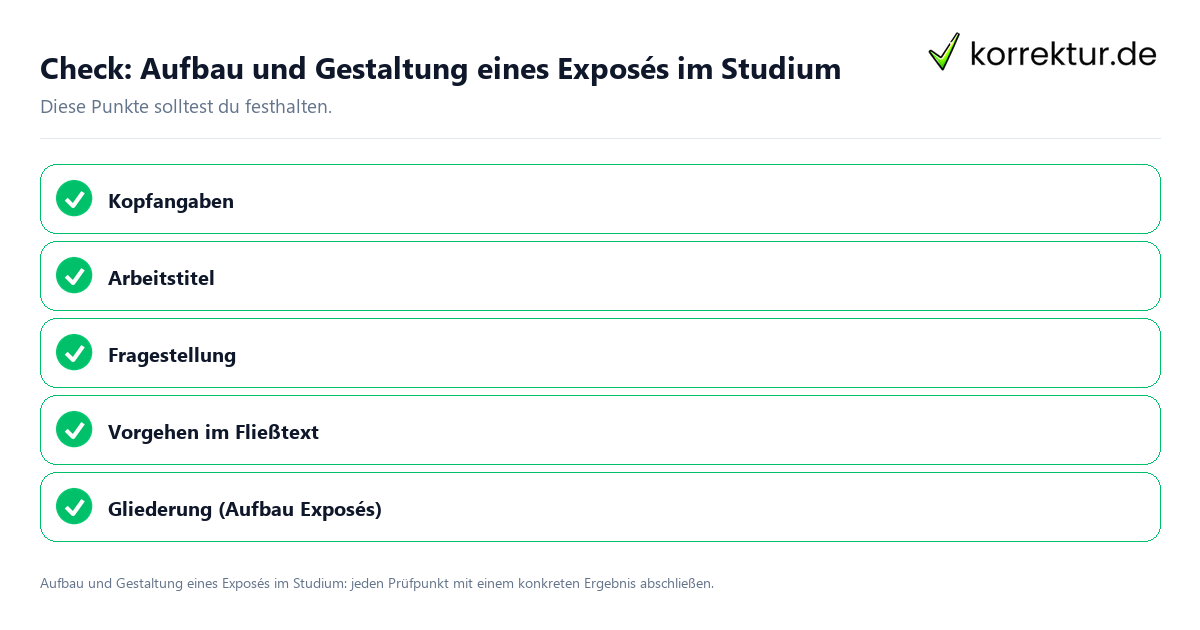 Aufbau und Gestaltung eines Exposés im Studium mit einer themenspezifischen Checkliste