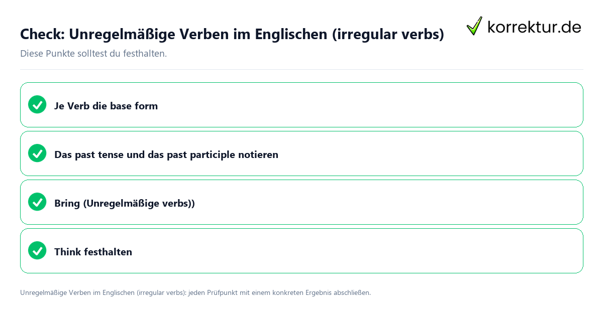 Check: Unregelmäßige Verben im Englischen (irregular verbs) Unregelmäßige Verben im Englischen (irregular verbs) mit einer themenspezifischen Checkliste
