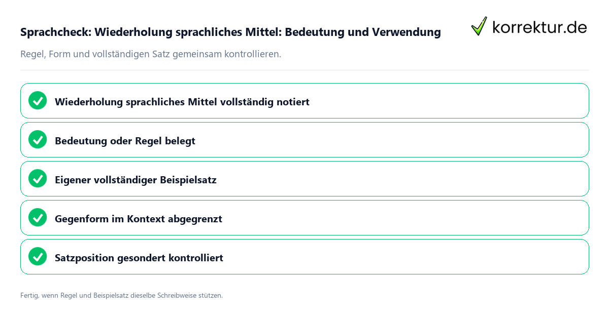 Konkreter Sprachcheck zu Wiederholung sprachliches Mittel: Bedeutung und Verwendung mit Regel und vollständigem Beispielsatz